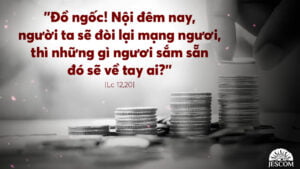 Lời Chúa mỗi ngày - Những kho lớn hơn (Thứ hai Tuần 29 Thường niên)