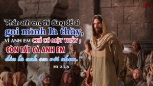 Lời Chúa mỗi ngày - Chỉ có một Thầy (Chúa nhật 31 Thường niên Năm A)