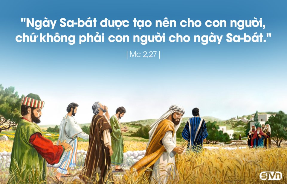 Lời Chúa mỗi ngày - Con Người làm chủ ngày sabát (Thứ Ba Tuần 2 Thường niên) 2 Lời Chúa mỗi ngày - Con Người làm chủ ngày sabát (Thứ Ba Tuần 2 Thường niên)