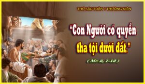 Lời Chúa mỗi ngày- Thấy họ có lòng tin (Thứ Sáu Tuần 1 Thường niên)