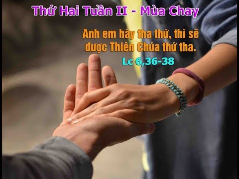 Lời Chúa mỗi ngày - Hãy có lòng nhân (Thứ Hai tuần 2 Mùa Chay) 1 Lời Chúa mỗi ngày - Hãy có lòng nhân từ