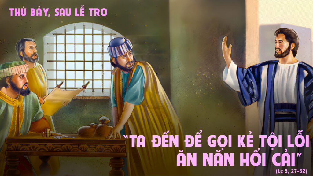 Lời Chúa mỗi ngày - Kêu gọi người tội lỗi sám hối (Thứ Bảy sau Lễ Tro) 2 Lời Chúa mỗi ngày - Kêu gọi người tội lỗi sám hối (Thứ Bảy sau Lễ Tro)