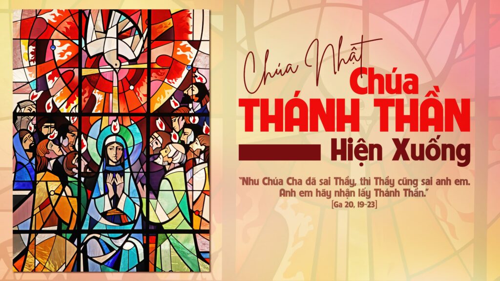 Lời Chúa mỗi ngày - Chúa Thánh Thần hiện xuống