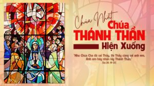 Lời Chúa mỗi ngày - Chúa Thánh Thần hiện xuống