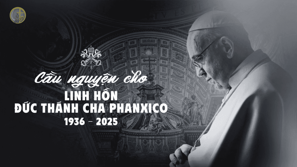 Cầu Nguyện Cho Đức Thánh Cha Phanxicô